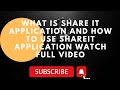 What is share it application and how to use shareit application watch full video
