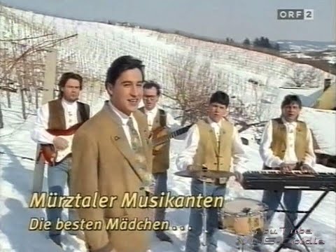Mürztaler Musikanten - Die besten Mädchen sind meistens schon vergeben - 1997