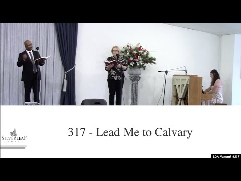 317 - Lead me to Calvary