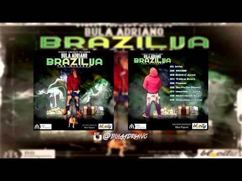 Bula Adriano - Dim Po Dim (Marlon Brutal Remix) | Brazilija The Mixtape |