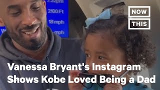 Vanessa Bryant's Instagram Shows Kobe Loved Being a Dad