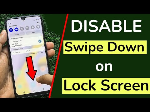 How to turn off swipe down on lock screen android phone?