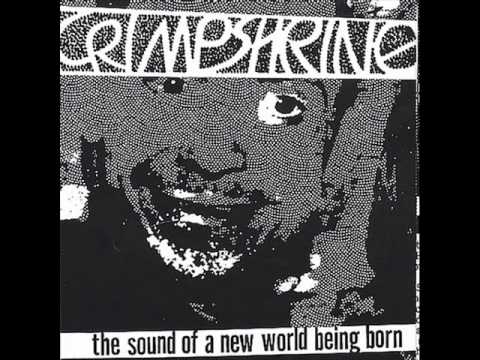 Crimpshrine - The Sound Of A New World Being Born [FULL ALBUM]