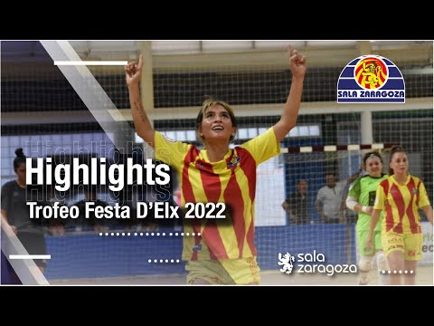 HIGHLIGHTS | Trofeo Festa D'Elx. Joventut D'Elx 0 - Sala Zaragoza 6