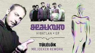 BeatKOHO - Túlélők (Mr. Joeker rework)