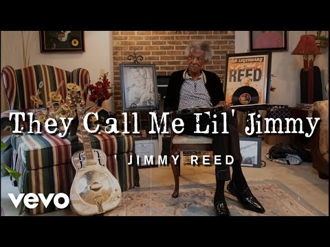 Lil Jimmy Reed - They Call Me Lil' Jimmy