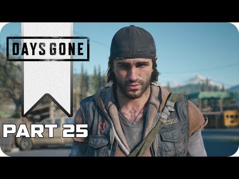 Days Gone - Part 25 GAMEPLAY WALKTHROUGH [NO COMMENTARY]