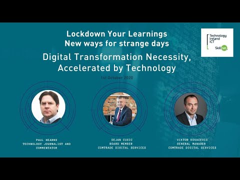 Lockdown Your Learnings - Digital Transformation Necessity, Accelerated by Technology