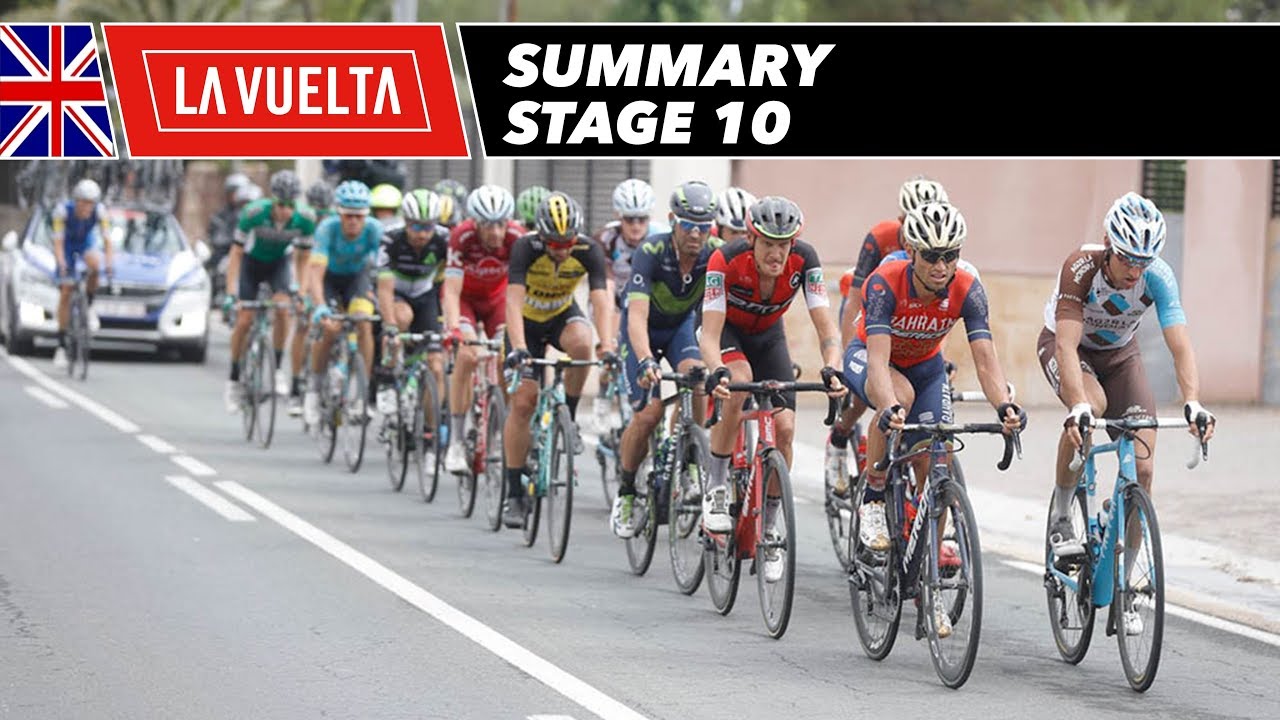 Summary - Stage 10 - La Vuelta 2017 - YouTube
