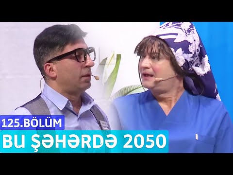 Bu Şəhərdə 2050 - 125.Bölüm
