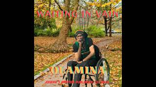 Waiting In Vain (Version) - Olamina