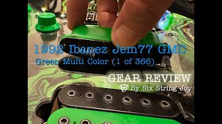 Video thumbnail for SSJ - 1992 Ibanez Jem77 GMC (Green Multi Color) - Gear Review by Six String Joy