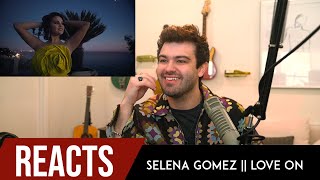 Producer Reacts to Selena Gomez || Love On