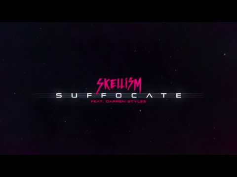 Skellism - Suffocate feat. Darren Styles (Lyric Video)