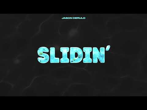 Jason Derulo - Slidin' (Official Audio)