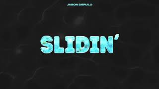 Musik-Video-Miniaturansicht zu Slidin' (Solo) Songtext von Jason Derulo