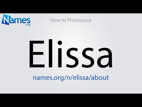 How to Pronounce Elissa