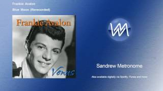 Frankie Avalon - Blue Moon - Rerecorded