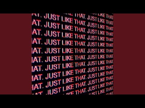 Just Like That