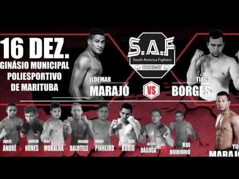 SAF COMBAT ; ILDEMAR MARAJO X TIAGO VIRA LATA(antes da luta )
