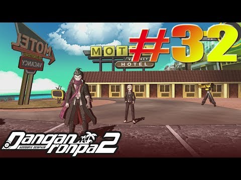 Motel Revelations | Danganronpa 2 Goodbye Despair | Part 32