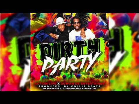 ACTION LIVE X DUWAN DE ENTERTAINER-DIRTY PARTY {SOCA 2023}