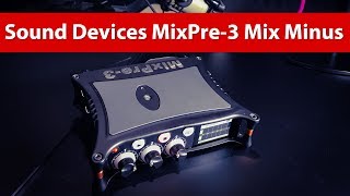 Video thumbnail for Sound Devices MixPre 3 USB Interface, Mix Minus & Audio Recorder by Carlos Quintero