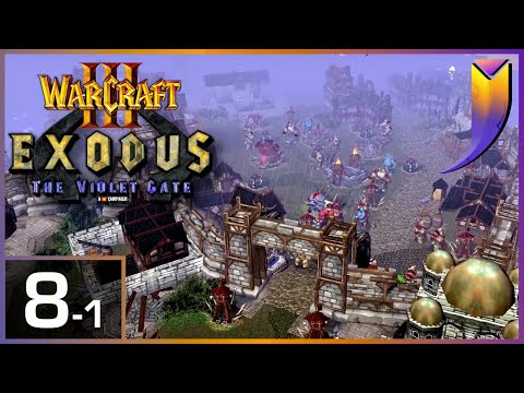 Warcraft 3: Exodus The Violet Gate 08 - Wrath of the Dark Lady (1/?)