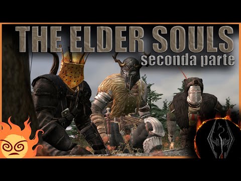 [ThePruld] The Elder Souls - Parte seconda