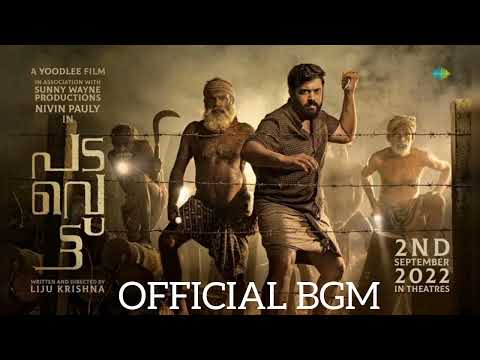 Padavettu Movie Official BGM | Nivin Pauly - Liju Krishna | Padavettu Movie Trailer | Padavettu BGM