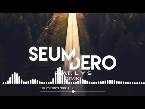 Seum Dero feat. L Y S - Distance  Chilled Vocal House Music Copyright Free