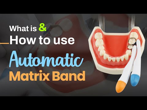 What is & How to use Automatic Matrix Band | SuperEndo