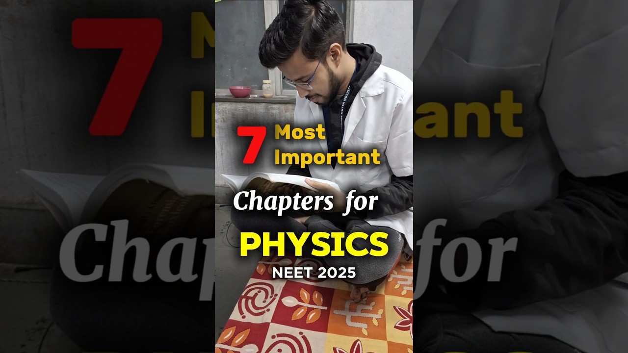 Do or Die Chapters for Physics NEET 2025 💯✅️ 150+ #physics #neet2025 #important #chapters #youtube