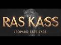 Ras Kass LEOPARD EATS FACE Official Video