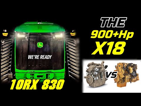 Introducing the new Monster X18 John Deere engine of 9RX 830 [+Comparison  with CAT C-18 of 18.1L]