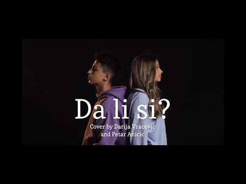 DA LI SI? - Zera | cover by Darija Vracevic and Petar Anicic