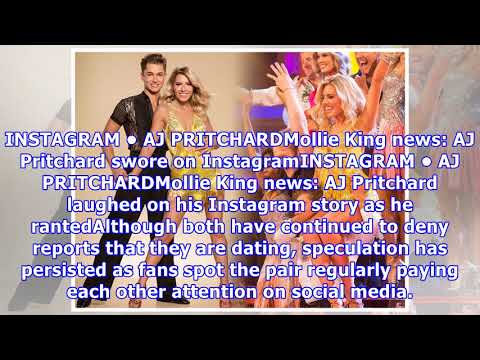 Mollie king news: aj pritchard spews expletive-filled rant amid strictly star's racy pic