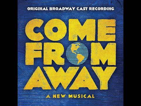 🌎 Come From Away : 28 Hours