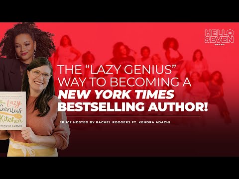 EP #102: The “Lazy Genius” way to becoming a NY Times Bestselling Author!