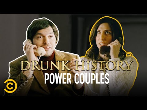 Drunk History’s Greatest Power Couples💕