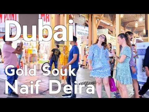 Dubai [4K] Naif Deira, Gold souk Walking Tour 🇦🇪