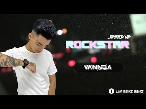 Rockstar - By Vannda (Speed Up Song) @VannDaOfficial19000