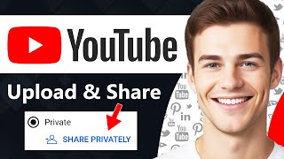 How To Upload & Share a Private YouTube Video (Step By Step)