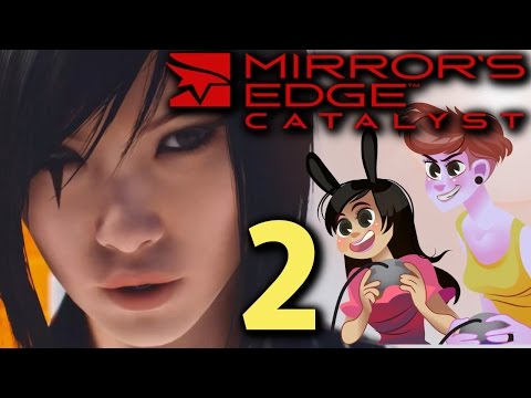 MIRROR'S EDGE CATALYST - 2 Girls 1 Let's Play Gameplay Walkthrough Part 2