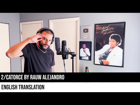 2/Catorce by Rauw Alejandro (ENGLISH TRANSLATION)