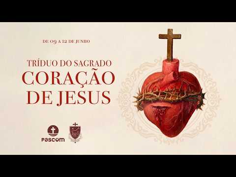 SOLENIDADE DO SAGRADO CORAÇÃO DE JESUS | 12.06.2026