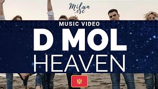 D Mol - Heaven (Official Music Video)