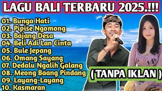 Download lagu BUNGAN HATI - RUDIAWAN KUMPULAN LAGU BALI TERBARU 2025 TANPA IKLAN.!!!  mp3
