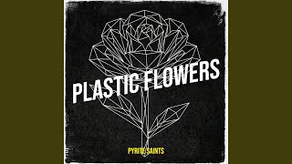 Plastic Flowers