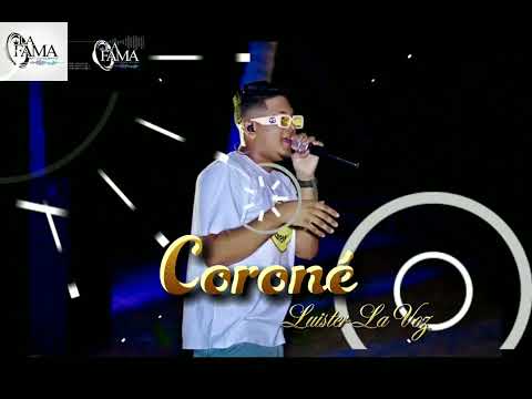 Coroné - Luister La Voz (Original) La Fama En Concierto